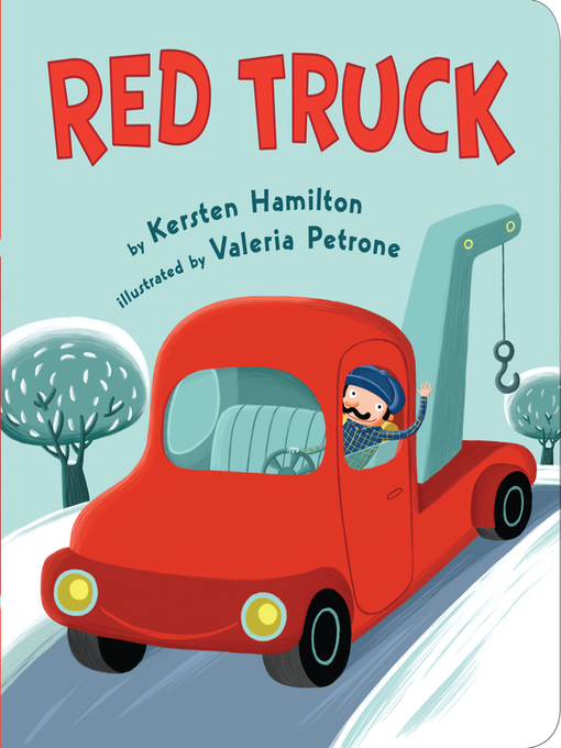 Title details for Red Truck by Kersten Hamilton - Available